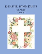 10 Easter Duets for Violin - Volume 1 P.O.D. cover